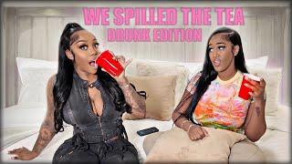 WE GOT DRUNK AND SPILLED ALL THE TEA ft. NIQUE !!!