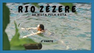 De Mota na Rota do Rio Zêzere (2ª Parte)