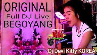 ORIGINAL LIVE NEW BEGOYANG FULL DJ DEVI KITTY KOREA WIKA SANG PENJELAJAH SUMSEL