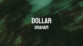 GRAHAM - "Dollar" (Official Lyric Video)