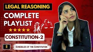 Schedules of the Constitution: Legal Reasoning Complete playlist For CLAT UG | Video 8