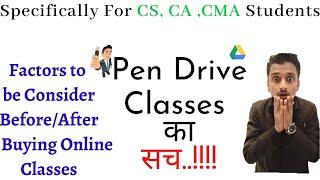 Best Online/Pendrive Classes for CS,CA,CMA| Must Watch Before/After Buying Online Classes