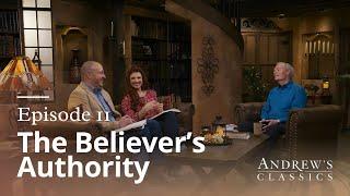 The Believer's Authority - Andrew Classics: Season 5 Episode 11