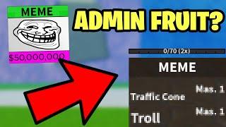 THE ADMIN MEME DEVIL FRUIT SHOWCASE IN BLOX FRUITS!