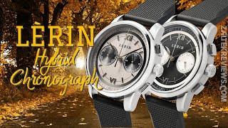 *REUPLOAD* LÈRIN Hybrid Chronograph Review