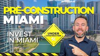 Discover the PRE-CONSTRUCTION Secrets in Miami NO ONE Tells You