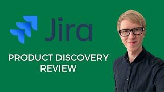 Jira Product Discovery review