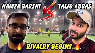 The wait is over || Talib Abbas Vs Hamza Bakshi || Rivalry Begins 
