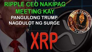 Nakipag Meeting ang Ripple CEO kay Pangulong Trump - Nagdulot ng Surge kay XRP?