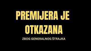 Premijera je otkazana usled generalnog štrajka - profesor Zec