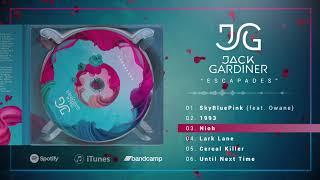 Jack Gardiner | Escapades | Full Album Stream