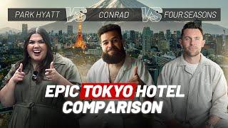 EPIC Tokyo hotel comparison - Park Hyatt vs Conrad vs Four Seasons