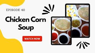 Easy Chicken Corn Soup Recipe Pakistani | By Chop Chop