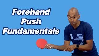 Forehand Push Fundamentals: Improve Your Backspin and Consistency