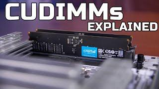 CUDIMM Explained! Clock Driver RAM - DRAM IS CHANGING!