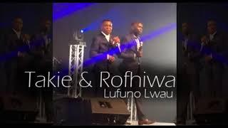 Takie & Rofhiwa - Lufuno lwau (The power)