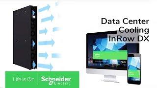 Data Center Cooling - Discover the InRow DX 30kW High Density Cooling | Schneider Electric
