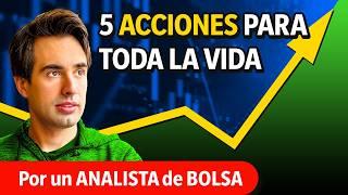 ACCIONES en las que INVERTIR TODA LA VIDA | Invertir en acciones de ALTA CALIDAD | Mejores acciones