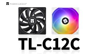 THERMALRIGHT TL-C12C Cooling Fan Quick Guide