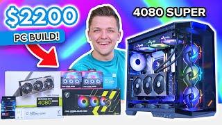 Building a STUNNING 4K Gaming PC Build!  [$2200 PC Build Guide - ft RTX 4080 Super]