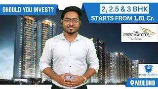 Prestige Mulund Project | Book Site Visit  |9136367345 Get Details