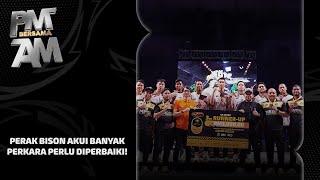 Perak Bison akur di tempat kedua, mahu perbaiki prestasi!  PMAM 2024