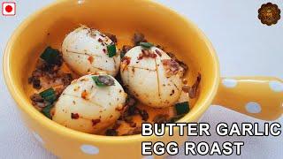 Butter Garlic Egg Roast | Garlic Egg Roast | Kids Special Egg Recipe | Herbed Egg Roast | Simple egg