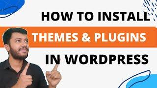 How To Install Wordpress Plugins and Themes - Wordpress Tutorial | [Hindi]