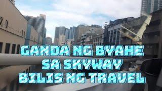 QUICK TRAVEL FROM LAS PIÑAS TO MAKATI CITY VIA SKYWAY || ENJOY BEAUTIFUL SCENERY #TRAVEL #EXPLORE