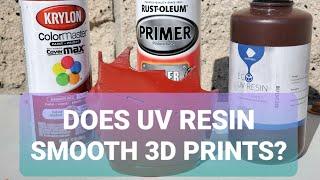 Can UV Resin Be Used to Smooth 3D Prints? How Sanding, Prime and Paint Affect Surface Quality.