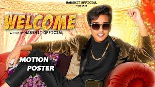 GULZAAR CHHANIWALA - WELCOME ( Motion Poster ) || HARSHIT OFFICIAL || LATEST HARYANAVI SONG 2021