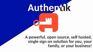 Authentik - open source, self hosted authentication system with OIDC, SAML, and more...