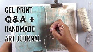 Gel Print Basics Q&A + Handmade Art Journal