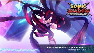 SONIC X SHADOW GENERATIONS OST - Chaos island: Act 1