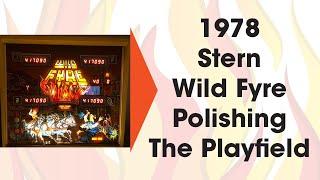 1978 Stern Pinball Wild Fyre Polishing #Stern #Pinball #Wildfyre #Polishing