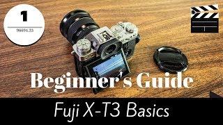 Basic Guide for the Fuji X-T3 Camera for beginners