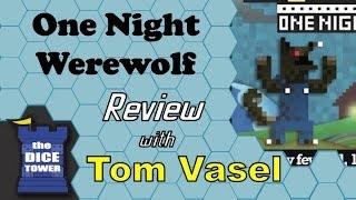 One Night Werewolf Review - with Tom Vasel