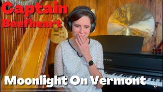 Captain Beefheart, Moonlight On Vermont - A Classical Musician’s First Listen and Analysis