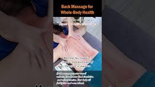 Back Massage for Whole-Body Health