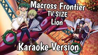 Macross Frontier - Lion | Opening 2 | Instrumental Karaoke Version