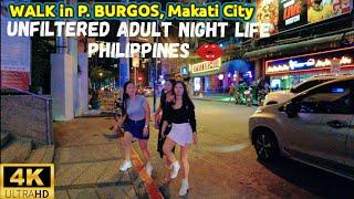 Why Foreigners Love It Here? | NIGHT in MAKATI PHILIPPINES | Walk in P Burgos Makati City