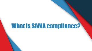 What is SAMA compliance