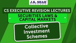 Free Revision Lectures| CS Executive June'21 | Collective Investment Schemes