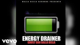 Ghost Dan Balla Bella - Energy Drainer