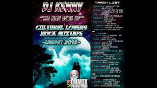 DJ Kenny 'Mi Nah Give Up' Cultural Lover's Rock Mix