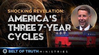 Shocking Revelation:  America's Three 7-Year Cycles