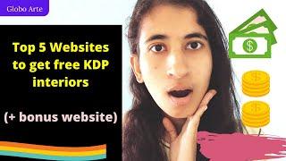 Top 5 Websites to get KDP INTERIOR for FREE( + BONUS )