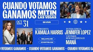 Rally en Las Vegas  con vicepresidenta Kamala Harris, Jennifer Lopez y Maná