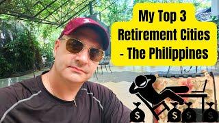 After 7 Years In The Philippines - Here Are My Top 3 Retirement Cities!