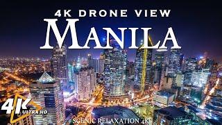 [4K ] Manila Drone View - Flying Over Manila | Relaxation film with calming music - 4K UHD